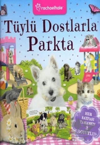 3D Lisanslı Kitaplar - Tüylü Dostlar ile Parkta – Kolektif – Çiçek Yayıncılık kitap kapağı