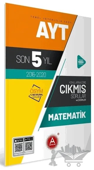 AYT Matematik Son 5 Yıl Konularına Göre Tamamı Çözümlü Çıkmış Sorular – Kolektif – A Yayınları kitap kapağı