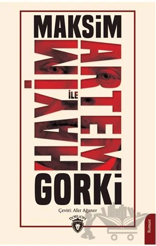 Hayim ile Artem – Maksim Gorki – Dorlion Yayınları kitap kapağı