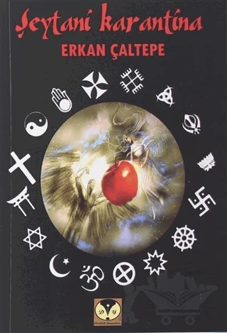 Şeytani Karantina - Naacal Güncesi – Erkan Çaltepe – Dörtlük Yayınları kitap kapağı