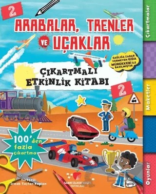 Arabalar, Trenler ve Uçaklar - Çıkartmalı Etkinlik Kitabı 2 – Anna Bowles – Sabri Ülker Vakfı Yayınları kitap kapağı