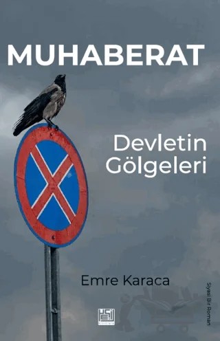 Muhaberat: Devletin Gölgeleri – Emre Karaca – Kadim Yayınları kitap kapağı