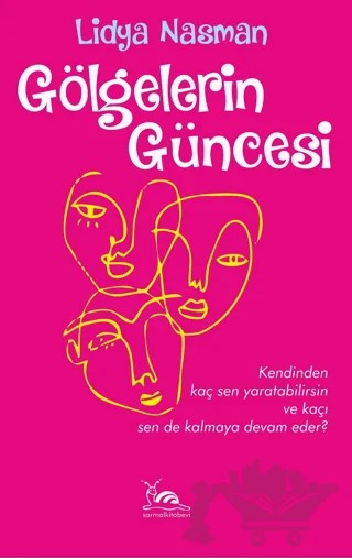 Gölgelerin Güncesi – Lidya Nasman – Sarmal Kitabevi kitap kapağı