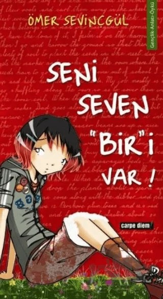 Seni Seven Biri Var! – Ömer Sevinçgül – Carpe Diem Kitapları kitap kapağı