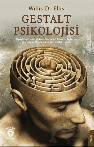 Gestalt Psikolojisi – Willis D. Ellis – Dorlion Yayınları kitap kapağı