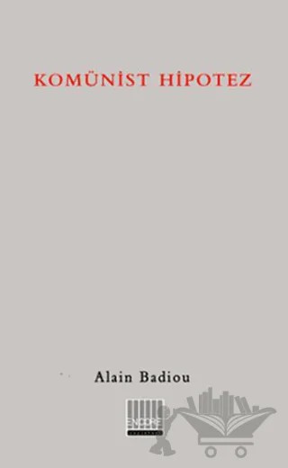 Komünist Hipotez – Alain Badiou – Encore Yayınları kitap kapağı