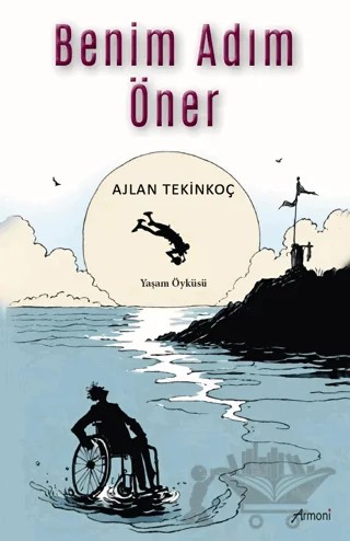 Benim Adım Öner – Ajlan Tekinkoç – Armoni Yayıncılık kitap kapağı