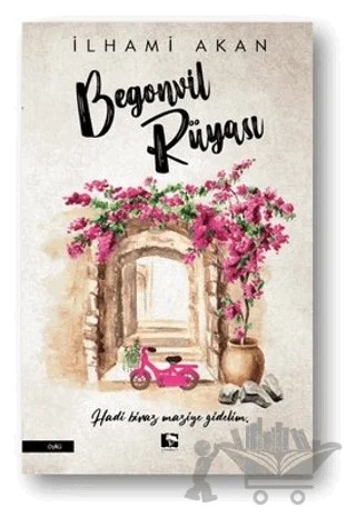 Begonvil Rüyası – İlhami Akan – Çınaraltı Yayınları kitap kapağı