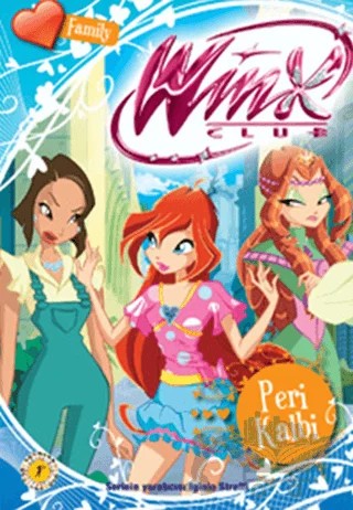 Winx Club - Peri Kalbi – Iginio Straffi – Artemis Yayınları kitap kapağı