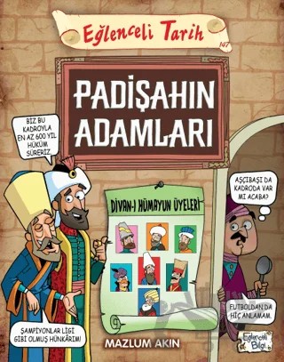 Padişahın Adamları – Mazlum Akın – Eğlenceli Bilgi Yayınları kitap kapağı