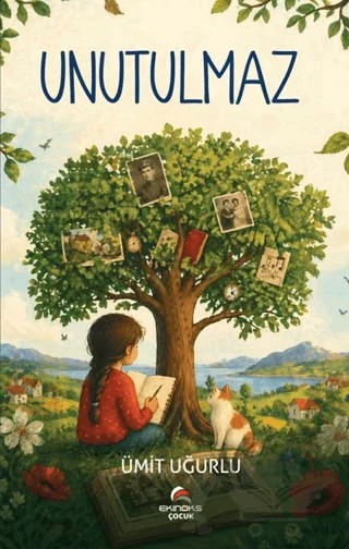 Unutulmaz – Ümit Uğurlu – Ekinoks Yayın Grubu kitap kapağı