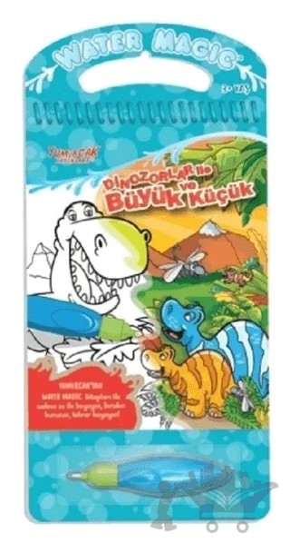 Dinozorlar ile Büyük ve Küçük - Water Magic Boyama Kitabı – Kolektif – Yumurcak Yayınları kitap kapağı