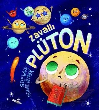 Zavallı Plüton – Stef Wade – Martı Çocuk Yayınları kitap kapağı