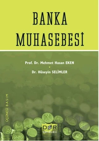 Banka Muhasebesi – Hüseyin Selimler, Mehmet Hasan Eken – Der Yayınları kitap kapağı