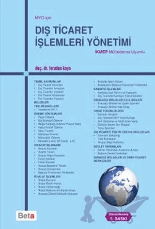 Meslek Yüksek Okulları için Dış Ticaret İşlemleri Yönetimi – Ferudun Kaya – Beta Yayınevi kitap kapağı