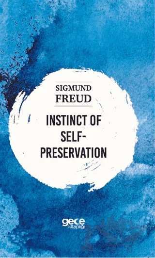Instinct Self-Preservation – Sigmund Freud – Gece Kitaplığı kitap kapağı