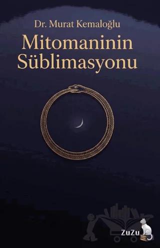 Mitomaninin Süblimasyonu
