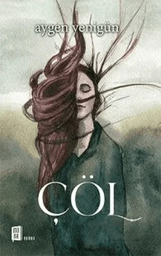 Çöl – Aygen Yenigün – Mona Kitap kitap kapağı