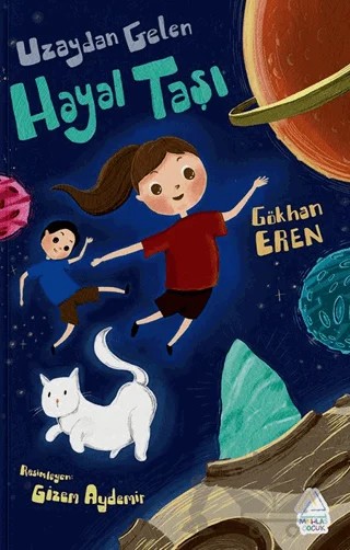 Uzaydan Gelen Hayal Taşı – Gökhan Eren – Mahlas Çocuk Yayınları kitap kapağı