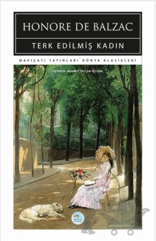 Terk Edilmiş Kadın – Honore de Balzac – Maviçatı Yayınları kitap kapağı