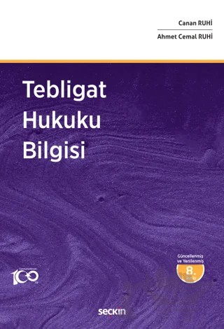 Tebligat Hukuku Bilgisi – Canan Ruhi, Ahmet Cemal Ruhi – Seçkin Yayıncılık kitap kapağı