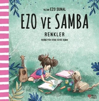 Renkler - Ezo ve Samba – Ezo Sunal – Masalperest kitap kapağı