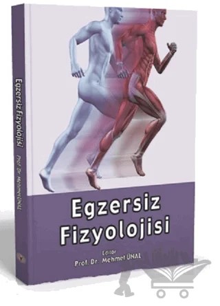 Egzersiz Fizyolojisi – Mehmet Ünal – İstanbul Tıp Kitabevi kitap kapağı
