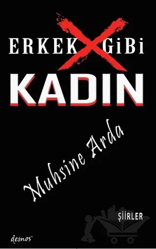 Erkek Gibi Kadın – Muhsine Arda – Demos Yayınları kitap kapağı