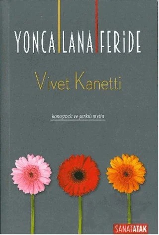 Yonca Lana Feride – Vivet Kanetti – Sanatatak Yayınları kitap kapağı