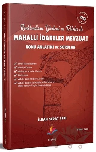 2020 Renklendirme Yöntemi ve Tablolar ile Mahalli İdareler Mevzuat Konu Anlatımı ve Sorular – İlhan Sedat Çebi – Dizgi Kitap kitap kapağı