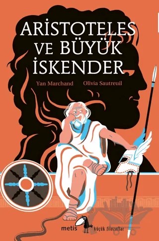 Aristoteles ve Büyük İskender – Yan Marchand – Metis Yayınları kitap kapağı