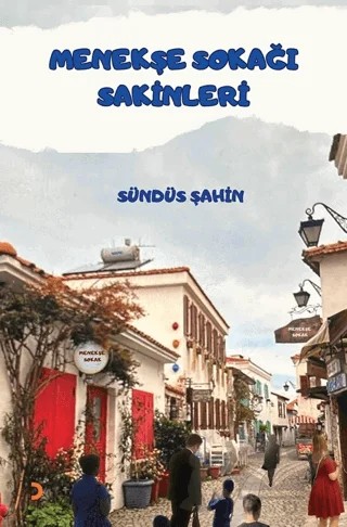 Menekşe Sokağı Sakinleri – Sündüs Şahin – Cinius Yayınları kitap kapağı