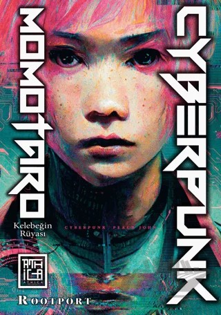 Cyberpunk Momotaro – Rootport – Athica Yayınları kitap kapağı