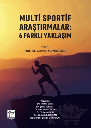 Multi Sportif Araştırmalar: 6 Farklı Yaklaşım – Abdullah Doğan, Burak Canpolat, Hulusi Böke, Mehmet Kartal, Şakir Tüfekçi, Yalın Aygün – Gazi Kitabevi kitap kapağı