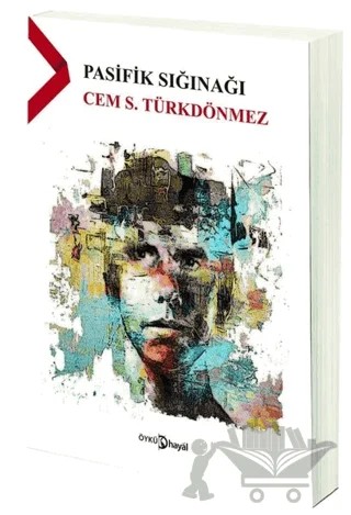 Pasifik Sığınağı – Cem S. Türkdönmez – Hayal Yayınları kitap kapağı