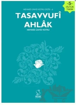 Tasavvufi Ahlak Seti (5 Kitap Takım) – Mehmed Zahid Kotku – Server Yayınları kitap kapağı