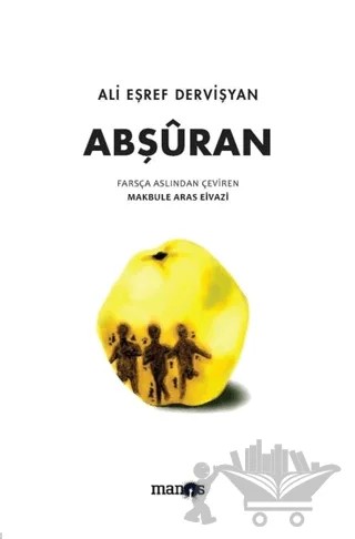Abşuran – Ali Eşref Dervişyan – Manos Yayınları kitap kapağı