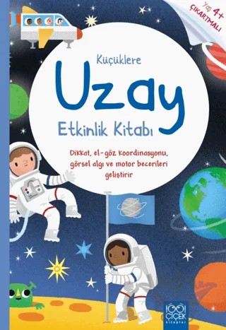 Küçüklere Uzay Etkinlik Kitabı – Rebecca Gilpin – 1001 Çiçek Kitaplar kitap kapağı