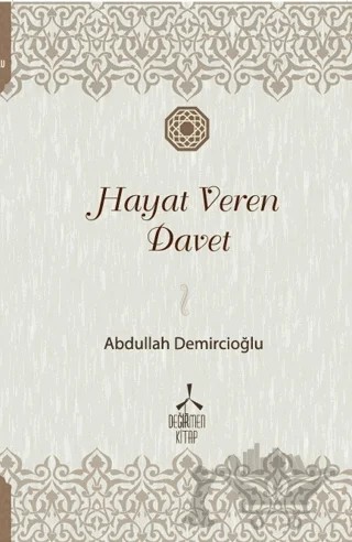 Hayat Veren Davet – Abdullah Demircioğlu – Değirmen Kitap kitap kapağı