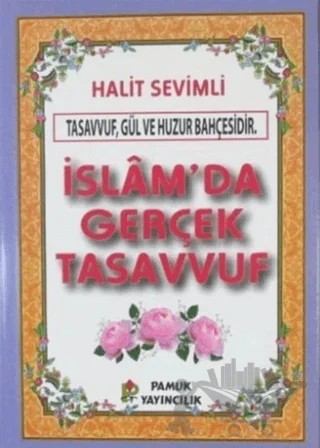 İslam'da Gerçek Tasavvuf (Kod-280) – Halit Sevimli – Pamuk Yayıncılık kitap kapağı