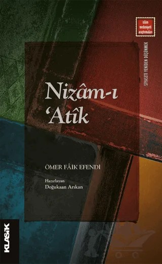 Nizam-ı ‘Atik – Ömer Faik Efendi – Klasik Yayınları kitap kapağı