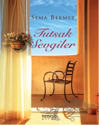 Tutsak Sevgiler – Sema Bekmez – Nemesis Kitap kitap kapağı