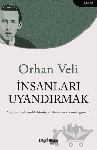 İnsanları Uyandırmak – Orhan Veli Kanık – Telgrafhane Yayınları kitap kapağı