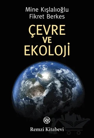 Çevre ve Ekoloji – Fikret Berkes, Mine Kışlalıoğlu – Remzi Kitabevi kitap kapağı