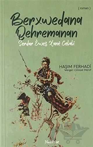 Berxwedana Qehremanan – Haşim Ferhadi – Nubihar Yayınları kitap kapağı