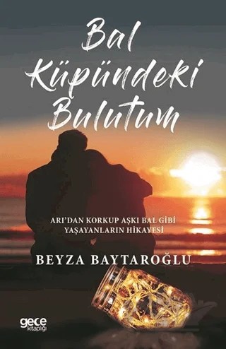 Bal Küpündeki Bulutum – Beyza Baytaroğlu – Gece Kitaplığı kitap kapağı