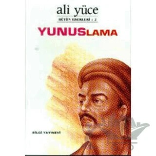 Yunuslama – Ali Yüce – Bilgi Yayınevi kitap kapağı
