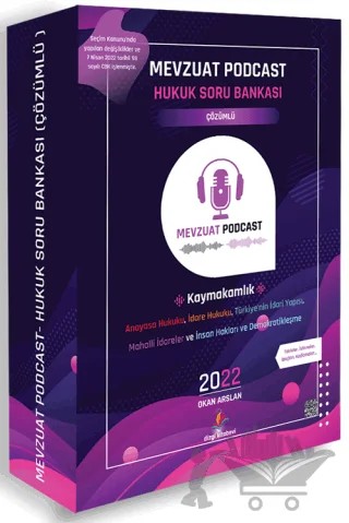 2022 Mevzuat Podcast Hukuk Soru Bankası Çözümlü – Okan Arslan – Dizgi Kitap kitap kapağı