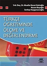 Türkçe Öğretiminde Ölçme ve Değerlendirme – Mualla MURAT NUHOĞLU, Nuran Başoğlu, Serbay Kayganacıoğlu – Nobel Yayın kitap kapağı