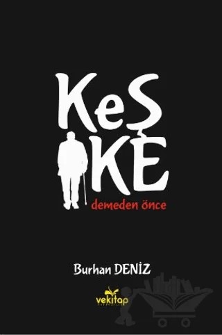 Keşke – Burhan Deniz – VeKitap Yayıncılık kitap kapağı